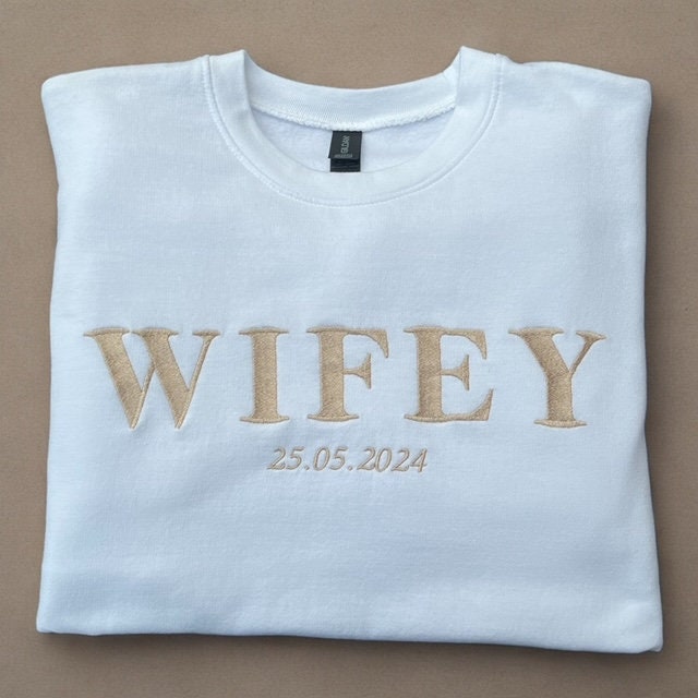 Wifey Sweatshirt | Wife Sweatshirt | Wife Gift | Wifey Jumper | Wifey Sweater | Wedding Gift | Bridal Gift